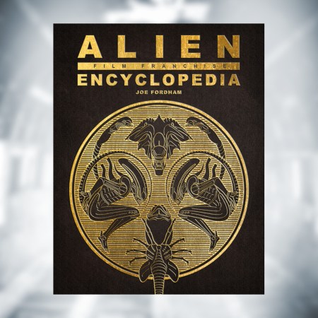 Alien Film Franchise Encyclopedia